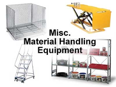Misc. Material Handling Equipment